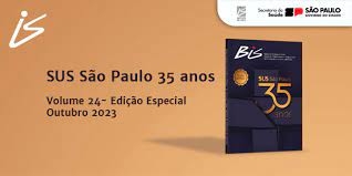 SUS São Paulo - 35 anos. Boletim do Instituto de Saúde Volume 24 - Edição Especial - Outubro 2023 IS